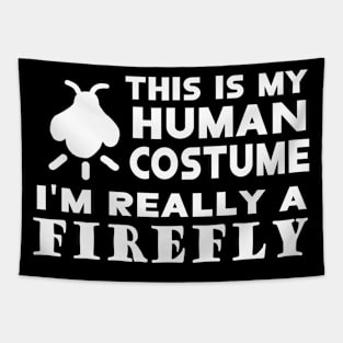 human costume firefly saying beetle Tapestry