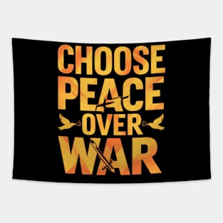 Choose Peace Over War Tapestry