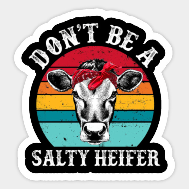 Salty Heifer - Salty - Sticker