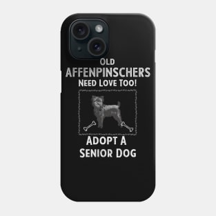 Senior Dog Adoption T-Shirt for Affenpinscher Dog Lovers Phone Case