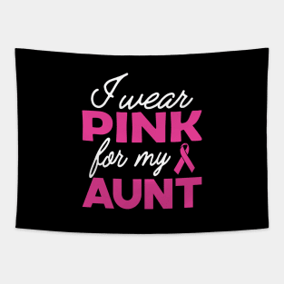 Breast Cancer - I wear pink for my aunt Tapestry