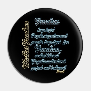 Mother Freedom - Bread music inspired retro design Pin