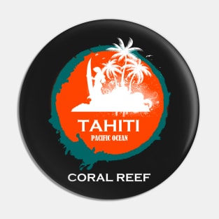 TAHITI surf Paradise Pin