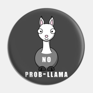 No prob llama gifts T-Shirt hoodie pajamas funny llama Pin