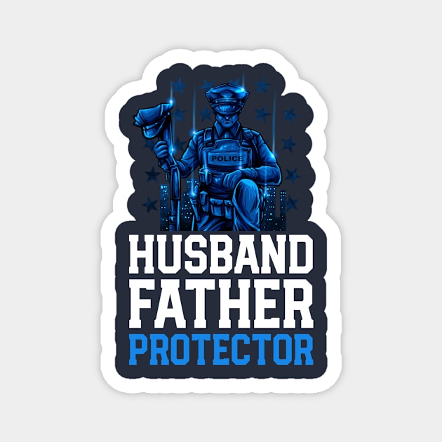 Husband Father Protector Hero Shirt Police Fathers Day Gift Magnet by 14thFloorApparel