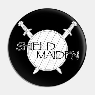 Shield Maiden Pin