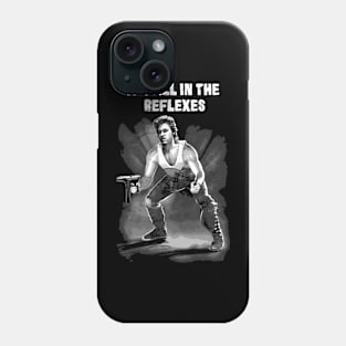 It's All in the Reflexes Phone Case