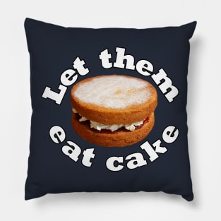 Let Them Eat Cake Funny Food Graphic Pillow