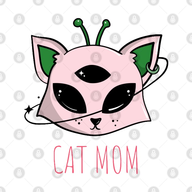 Cat Mom - Alien Cat - Cats Are Aliens by Jennggaa