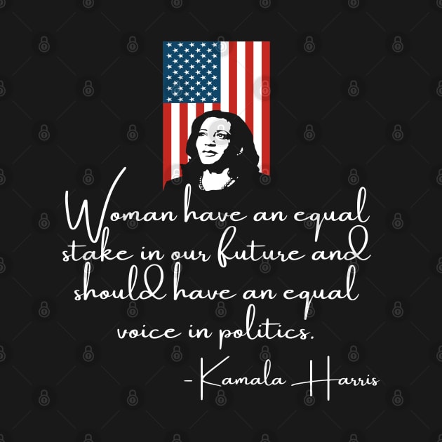 Women In Politics Madam VP Harris Quote Inauguration 2021 by Lone Wolf Works