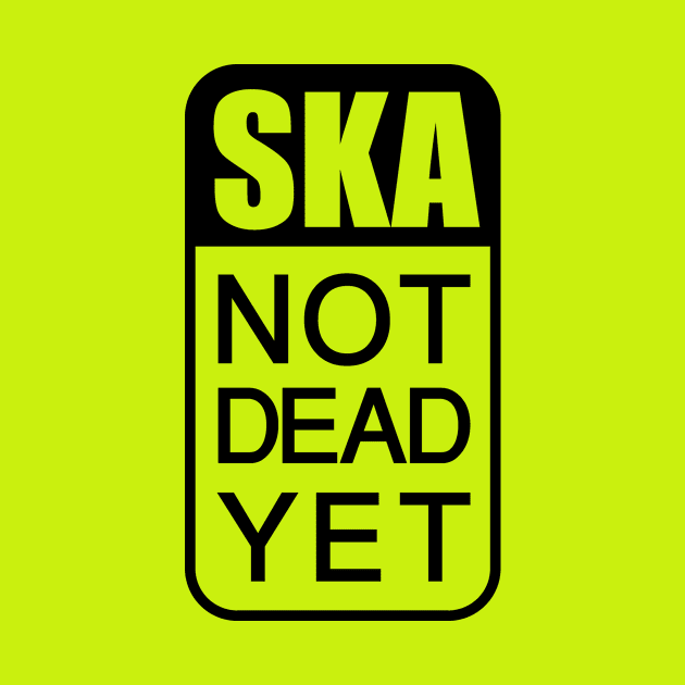 SKA - not dead yet by Skatee