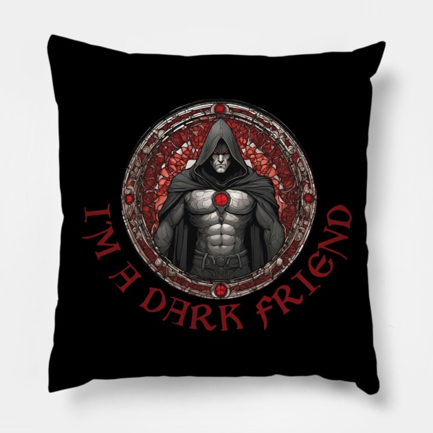 The a dark friend - wheel of time Pillow by whatyouareisbeautiful