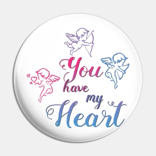 You Have My Heart Valentine Pin