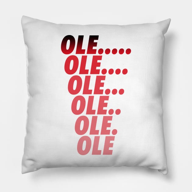 Ole Ole Ole Ole Ole Ole Pillow by TheUnitedPage