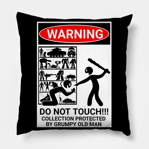 Warning Sign Do Not Touch Collection Pillow by MFz Studioz