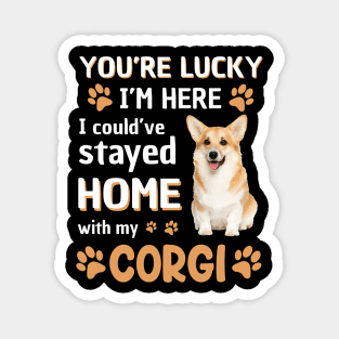 Lucky Have Home With My Corgi Dog Magnet