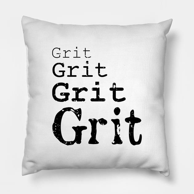 Grit Grit Grit Pillow by Funkrafstik