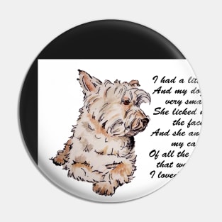 I Had A Little Dog (she)...Westie Pin