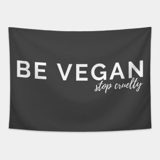 Be Vegan Tapestry