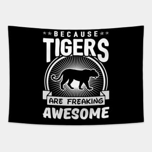 Tigers Are Freaking Awesome Tapestry