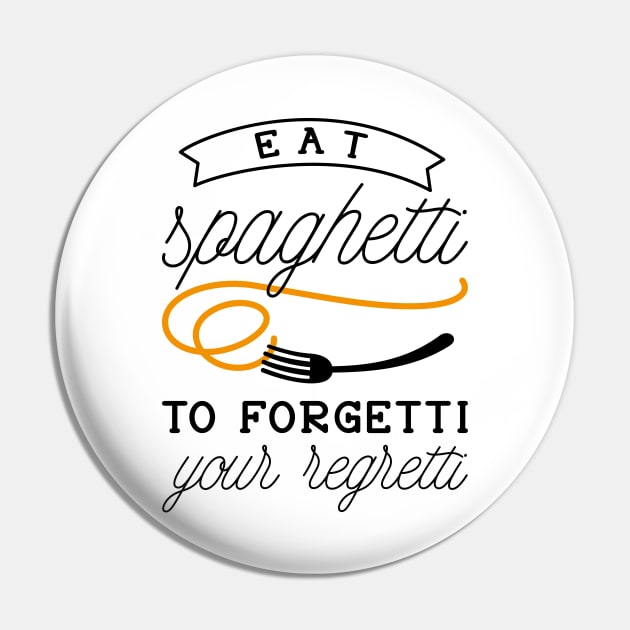 Eat Spaghetti Pin by LuckyFoxDesigns