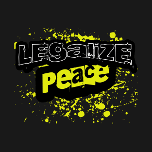 Legalize Peace T-Shirt