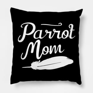 parrot mom Pillow