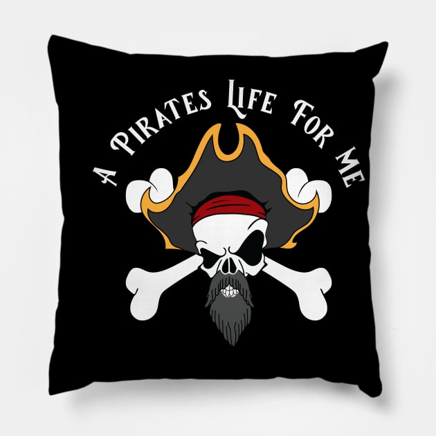 The Pirate Jolly Roger, A Pirates Life For Me Pillow by Designs by Darrin