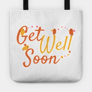 Get Well Soon Greeting with Cute Birds and Flowers Tote