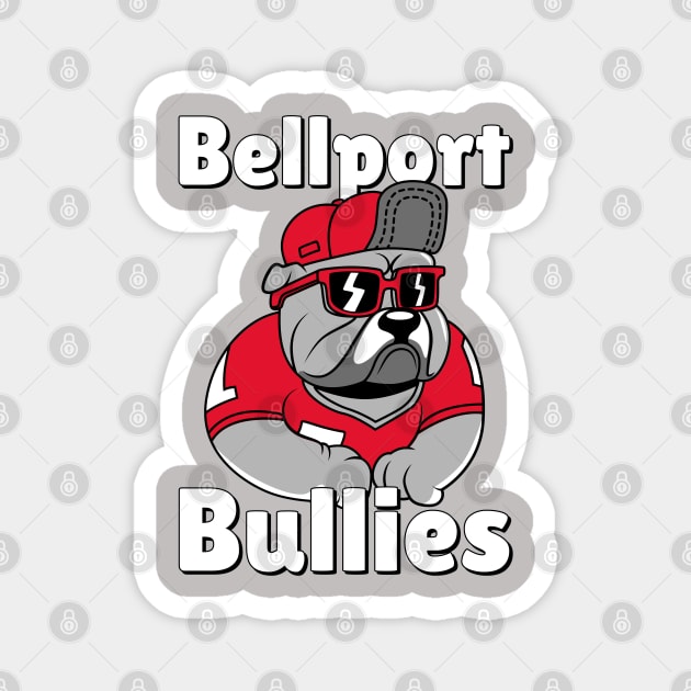 Bellport Bullies Cool Bully Magnet by Bullies Brand