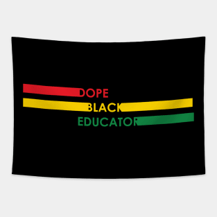 Dope Black Educator Tapestry