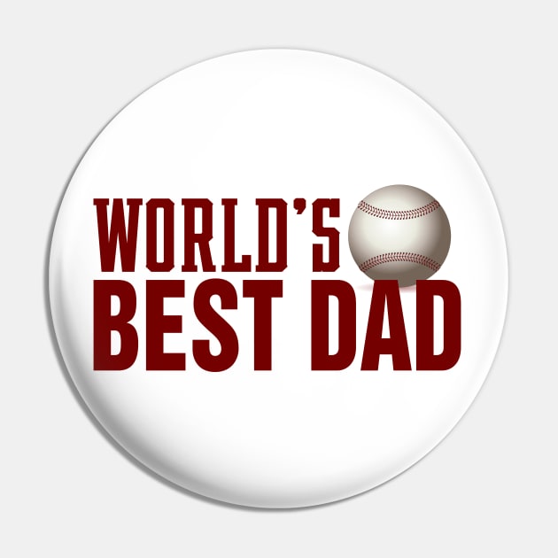 Simple World's Best Dad Typography Baseball Pin by Jasmine Anderson