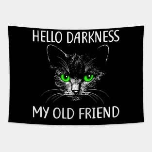 Funny Halloween Cat T Shirt Hello Darkness My old Friend Tapestry