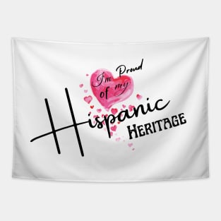 I am Proud of my Hispanic Heritage Tapestry