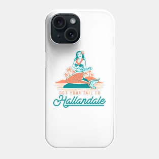 Get Your Tail To Hallandale Phone Case