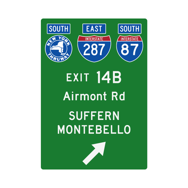 New York Thruway Southbound Exit 14B: Suffern Montebello Airmont Rd by MotiviTees