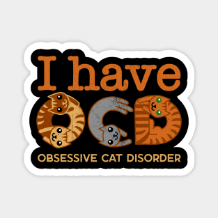 I Have OCD - Obsessive Cat Disorder - Cute Kawaii Kittens Magnet