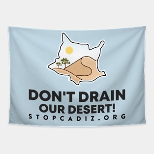 Don't Drain our Desert Tapestry