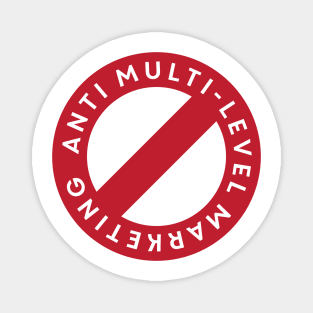 Anti MLM Sign Magnet