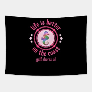 Gulf Shores AL Life Is Better On The Coast Tapestry