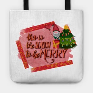 This is the season to be merry Tote