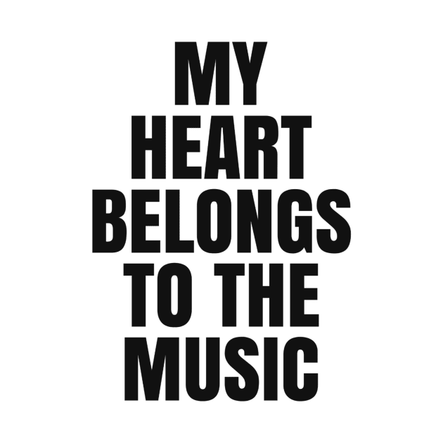 My Heart Belongs to the Music by GMAT