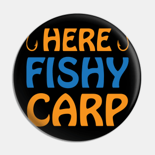 Here fishy carp Pin