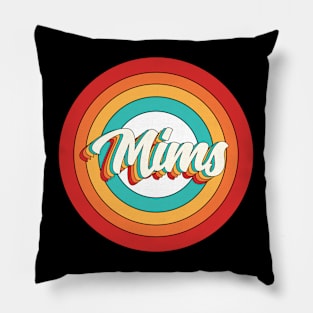 Mims Name Shirt Vintage Mims Circle Pillow