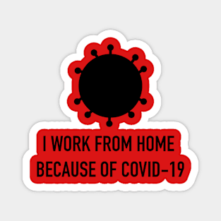 Covid-19 Work From Home Magnet