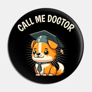 Cute Dog Funny Doctor Degree Doctoral Pin