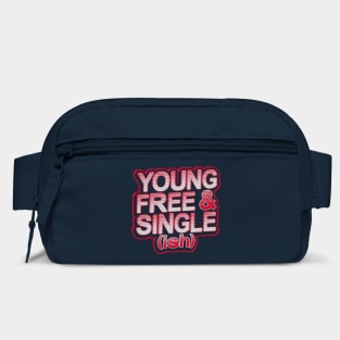 Young Single Valentine Funny Humor Bag
