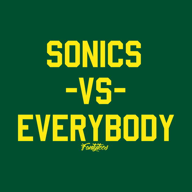 SONICS vs EVERYBODY by fontytees