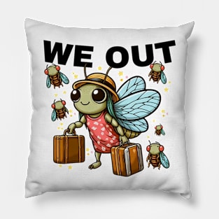 Cicada We Out.Funny Cicada Family Journey Funny Cute Cicada girls Pillow