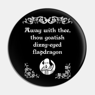 Shakespearean Insult Goatish Dizzy-Eyed Tee Pin